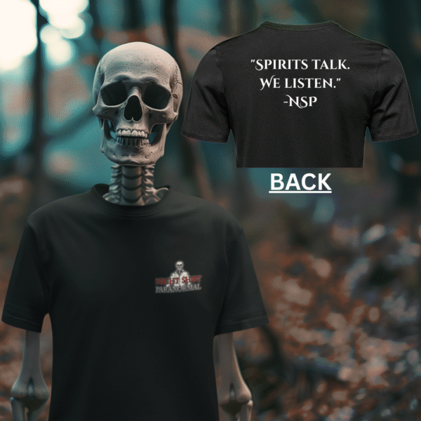 Black unisex t-shirt with the Night Shift Paranormal logo on the front and the slogan 'Spirits talk. We listen.' printed on the back.